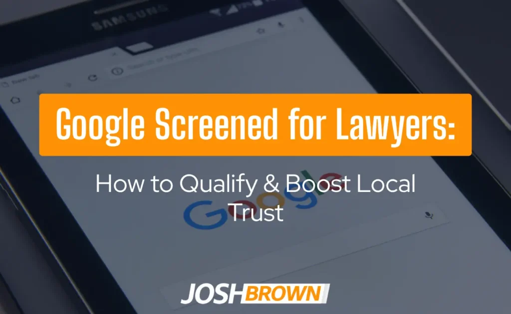 Google Screened for Lawyers